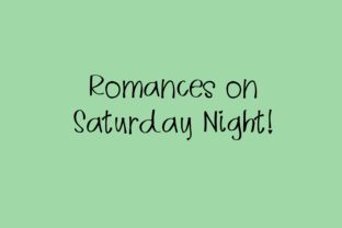 Romances on Saturday Night: A Script Font for Digital Design